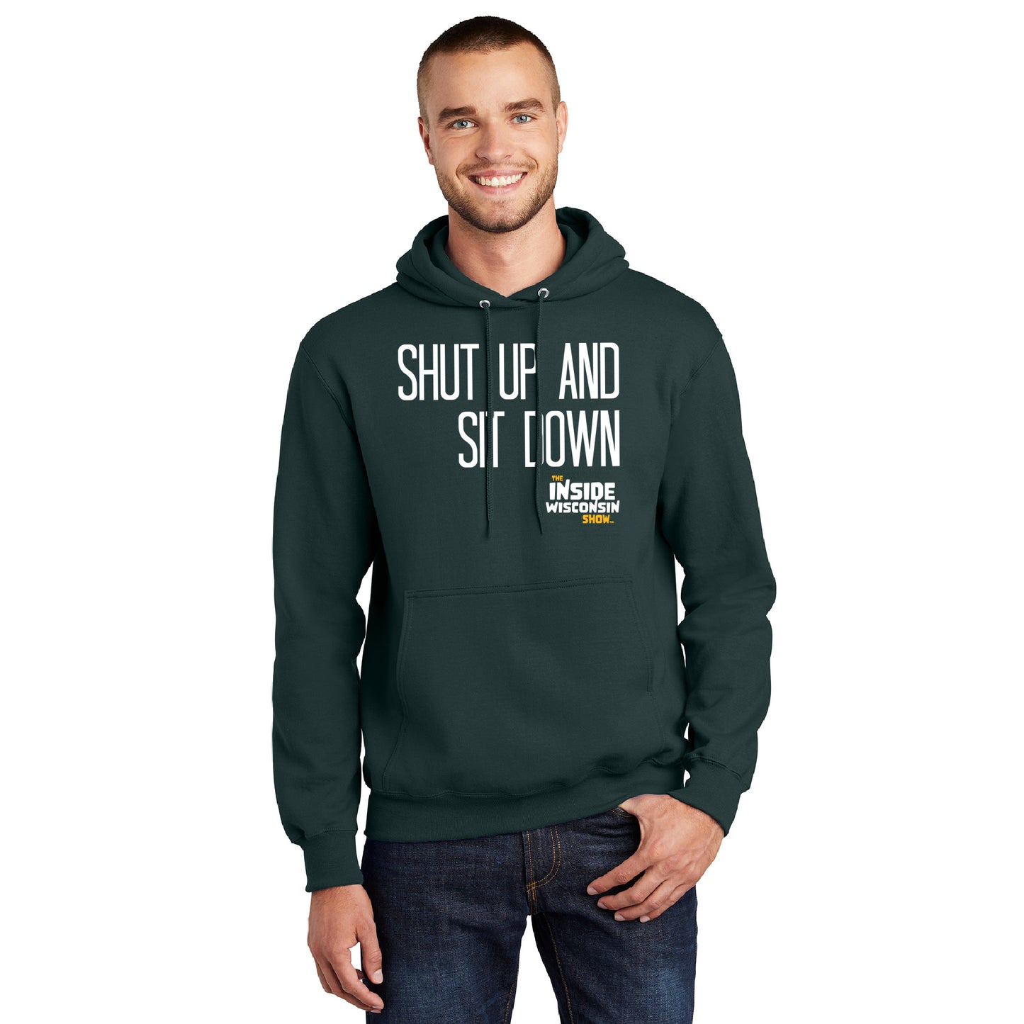 "Shut Up and Sit Down" Hoodie Sweatshirt