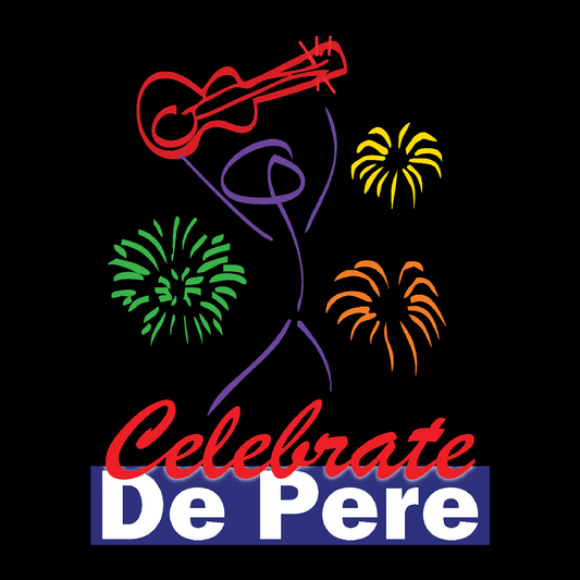 Celebrate De Pere- Black Tee, Crewneck, or Hoodie