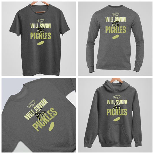 Will Swim for Pickles Graphic - Dark Heather Tee, Long Sleeve Tee, Crewneck, or Hoodie