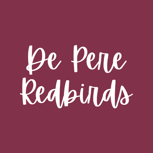 De Pere Redbirds Small Script Design - Cardinal Red Tee, Crewneck, or Hoodie