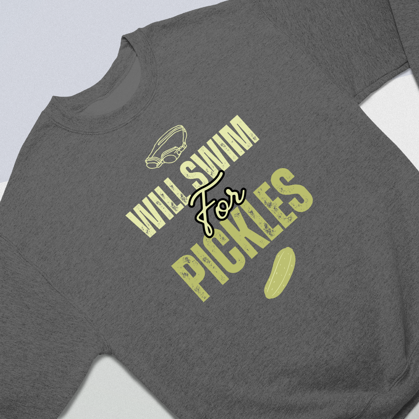 Will Swim for Pickles Graphic - Dark Heather Tee, Long Sleeve Tee, Crewneck, or Hoodie